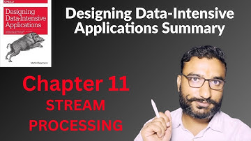 Chapter 11 Stream Processing | Designing Data-Intensive Applications Book Summary