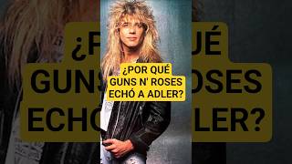 Por Qué Guns N Roses Expulsó A Steven Adler En Su Mejor Momento?