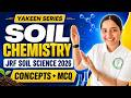 Soil Chemistry | Concepts + MCQs 🔥 | Soil Science | All Agriculture Exams | Yakeen Series