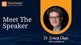 Option Symposium 4.0 || Meet the Speaker: Ernest Chan, CEO, PredictNow.ai