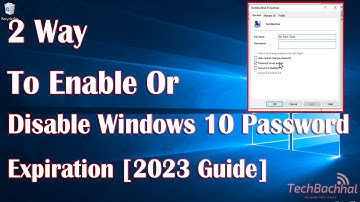 How To Enable or Disable Windows 10 Password Expiration [2023 Guide]