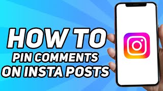 How to Pin Comments on Instagram Posts IOS/Android