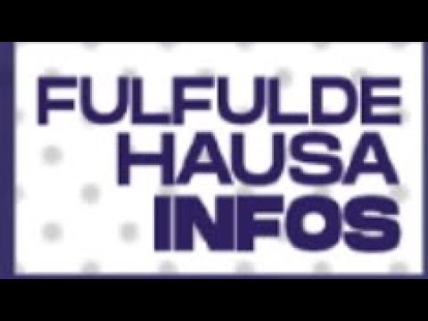 JL FULFULDE - HAUSA du 02 – 12 – 25       DBS TV (Canal+ 513 et Startime 752)