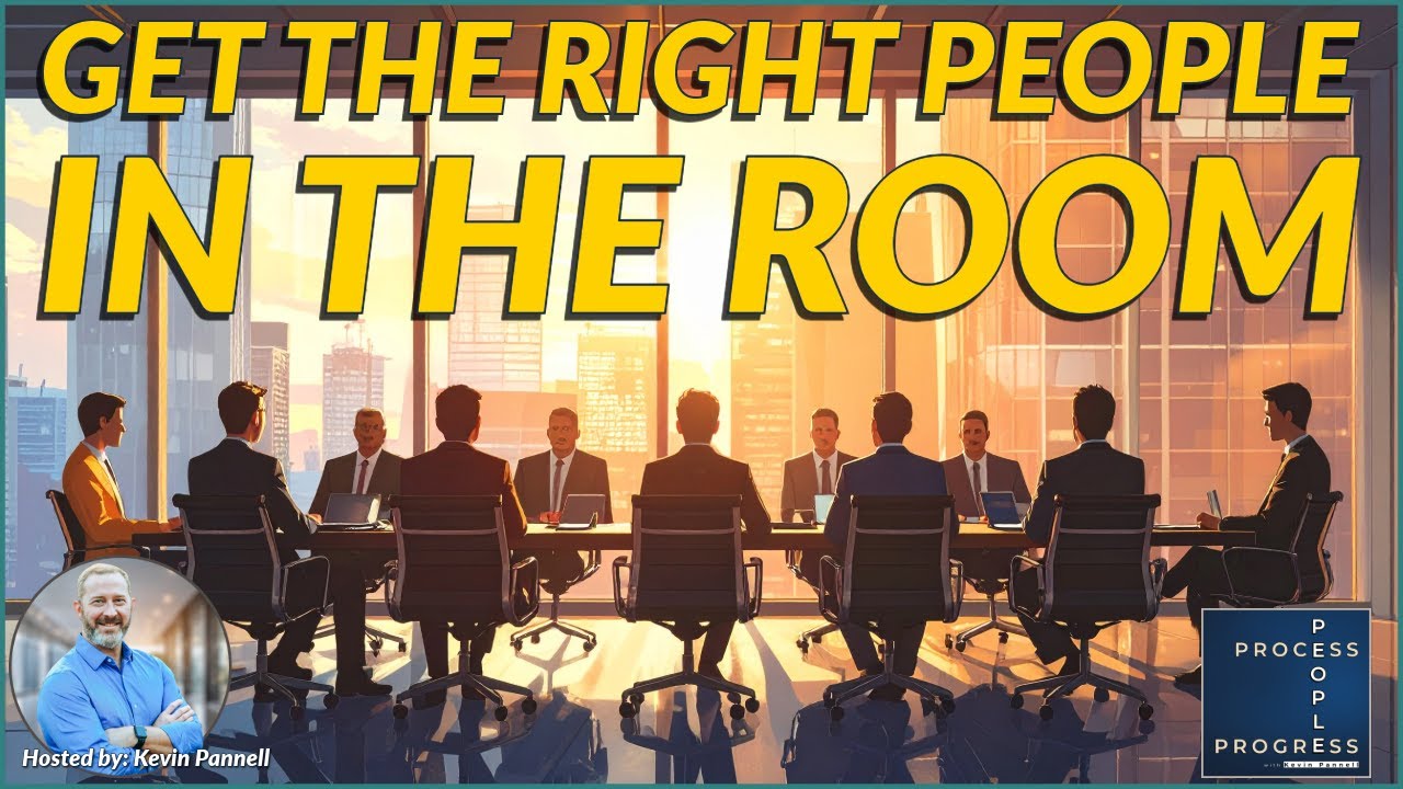 Get the Right People in the Room and Keep Progress Moving