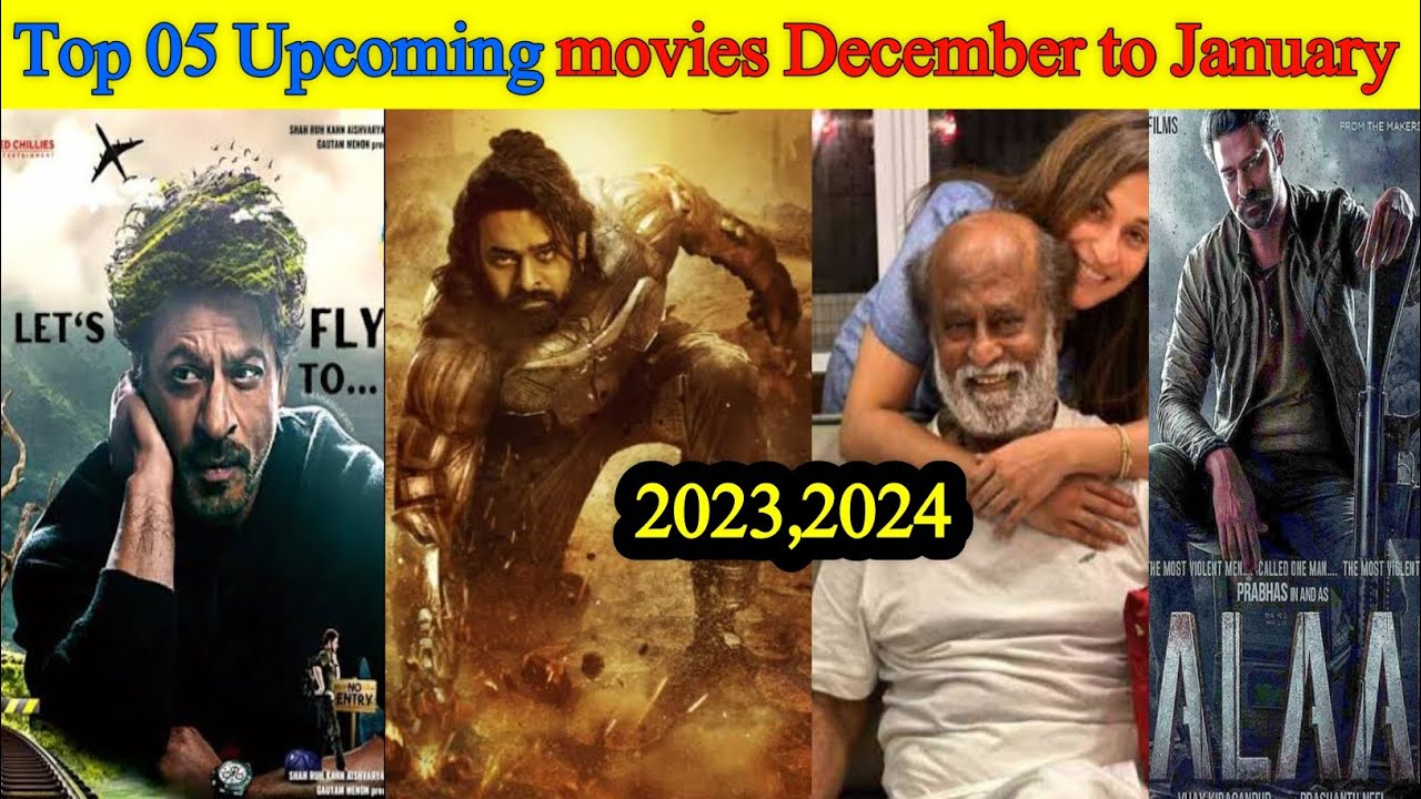 Top 05 Upcoming BIG Movies Release ( December To January ) 2023-2024 ...