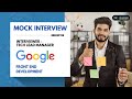 Google Mock Interview with Tech Lead Manager | Front End Development