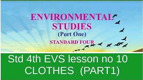 Std 4th EVS lesson no 10 CLOTHES  (PART1)State board english medium semi english