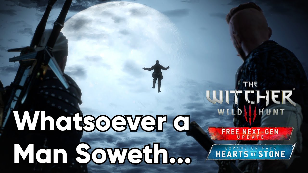 Whatsoever A Man Soweth Both Endings Hearts Of Stone The Witcher 3 Walkthrough Sub No whatsoever-a-man-soweth-both-endings-hearts-of-stone-the-witcher-3-walkthrough-sub-no