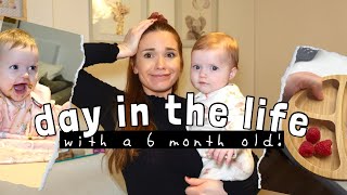 DAY IN THE LIFE WITH A 6 MONTH OLD BABY on mat leave