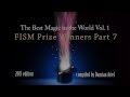 The Best Magic Vol 1 FISM Prize Winners Part 7
