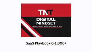 TNT DIGITAL MINDSET - SaaS Playbook 0-1,000+