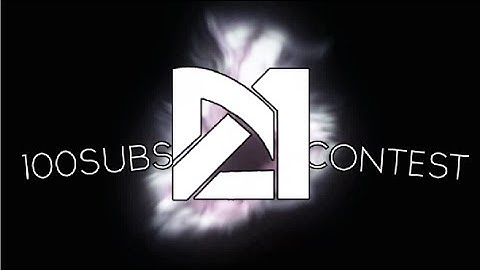 100Subs Editing Contest - CLOSED