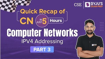 IPV4 Addressing (Part-3) | Computer Network | GATE 2023 Computer Science (CSE) Exam | BYJU