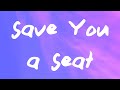 Alex Warren - Save You a Seat
