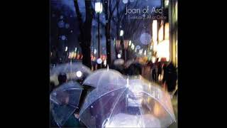Joan of Arc - You Can&#39;t Change your Mind
