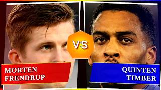 Morten Frendrup Vs Quinten Timber - Whos Better?