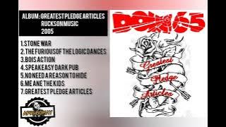 DOM65 - GREATEST PLEDGE ARTICLES (NOT FULL ALBUM)