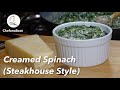 Creamed Spinach (Steakhouse Style)