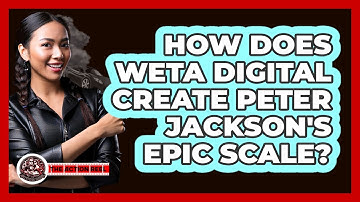 How Does Weta Digital Create Peter Jackson