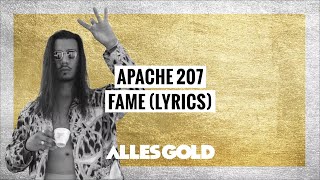 Apache 207 - FAME (Lyrics)