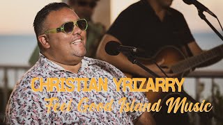 Christian Yrizarry - Feel Good Island Music (HiSessions.com Acoustic Live!)