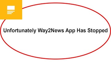 Fix Way2News Unfortunately Has Stopped | Way2News Stopped Problem | PSA 24