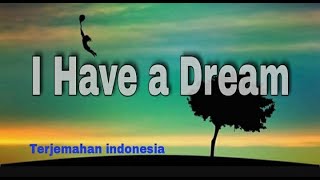 westlife - I Have a Dream  (Lirik lagu dan terjemahan indonesia)