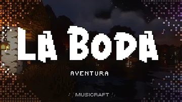 Aventura - La Boda (Letra)