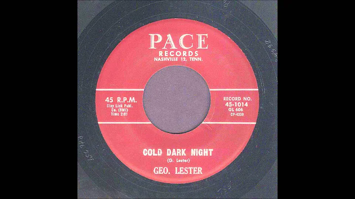 Geo. Lester - Cold Dark Night - Rockabilly 45