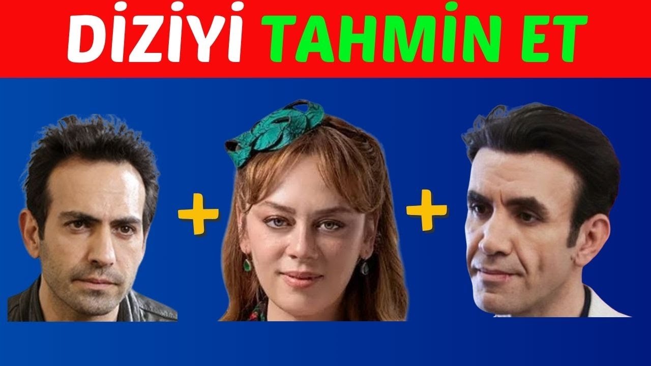 Oyunculardan Diziyi Tahmin Et 👀 Bu Hangi Dizi❓