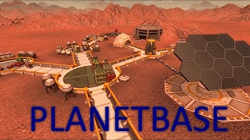 PLANETBASE: S1 Ep1 - Getting started