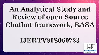 An Analytical Study and Review of open Source Chatbot framework, RASA