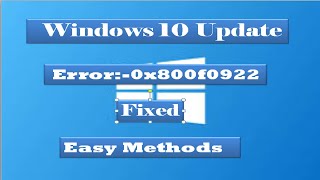 How To Fix .Net Framework 3.5 Error 0x800f0922 In Windows 10| 0x800f0922 windows 10 update error|