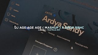 DJ AGE AGE AGE ( MASHUP ) X DROP BBHC MENGKANE TERBARU VIRAL TIKTOK 2024