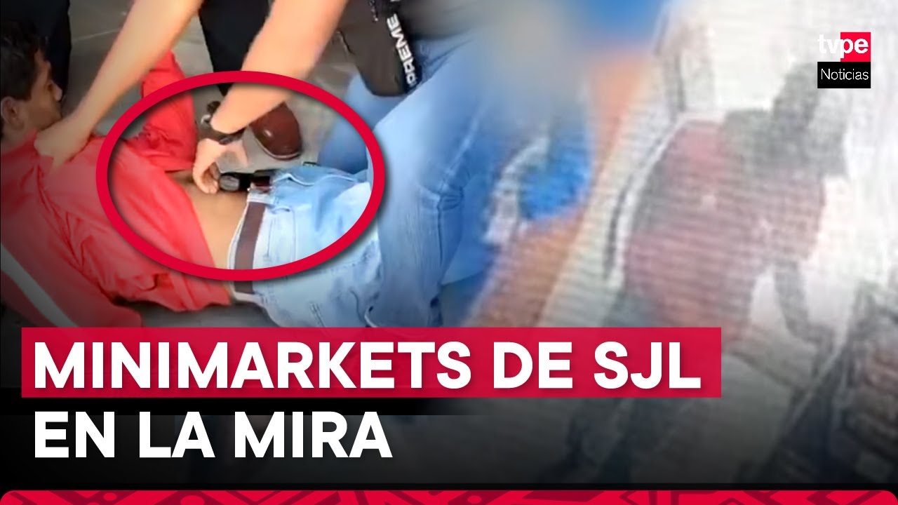 Ingresaban a minimarkets de SJL para robar pero Policía los capturó