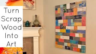 Diy Scrap Wood Project Making Wall Art - How To
