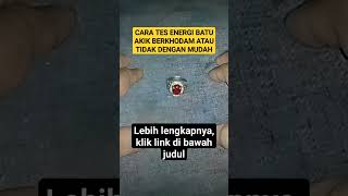 Cara Mudah Mengetahui Batu Akik Ada Khodamnya Atau Tidak shorts