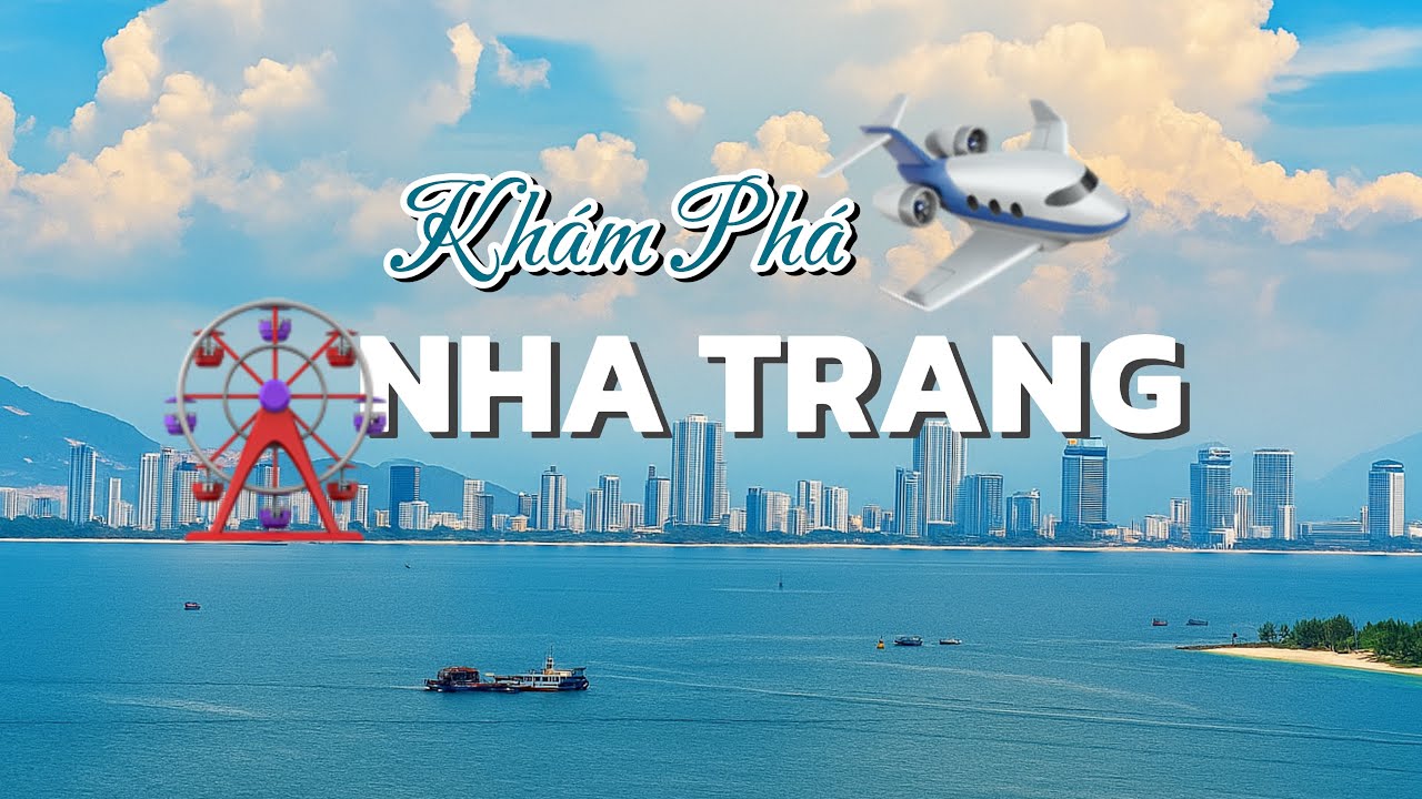 Du Lịch Nha Trang “ Hòn Ngọc Biển Đông “