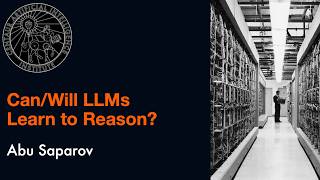 Can/Will LLMs Learn to Reason | Neuro-Symbolic Wednesdays | Centaur AI Institute