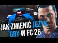Jak zmienić język gry w FC 26 (Polski)