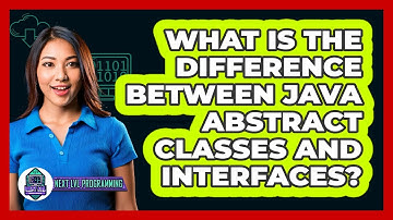 What Is The Difference Between Java Abstract Classes And Interfaces? - Next LVL Programming