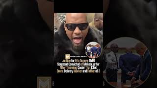 NYPD Sgt. Erik Duran convicted of manslaughter for killing Eric Duprey. Justice served! ✊🏾 Wealth