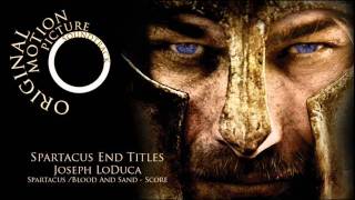 Joseph LoDuca - Spartacus End Titles