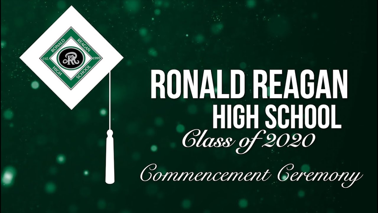 Ronald Reagan Class Of 2020 Graduation Youtube Doral , Fl Ronald Reagan High School 2022 Graduation