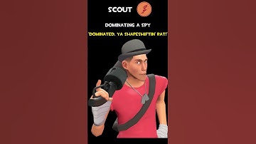 Scout | Dominating A Spy | Scout Voice Lines