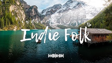 Indie Folk 2025 - Chill Guitar & Peaceful Vibes Instrumentals