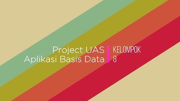 Project UAS Aplikasi Basis Data Kelompok 8 Semester 2