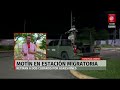 Motín en Tapachula moviliza al Ejército y Guardia Nacional en estación migratoria