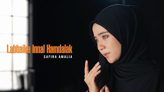 Safira Amalia - Labbaika Innal Hamdalak