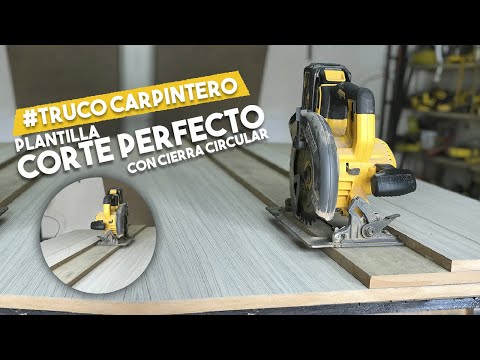 #TrucoCarpintero CORTE PERFECTO SIERRA CIRCULAR, PLANTILLA, PROYECTO MUEBLE.
